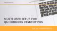Multi User Setup for QuickBooks Desktop POS PowerPoint PPT Presentation