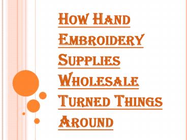 Hand Embroidery Supplies Wholesale and Innovative Business Practices