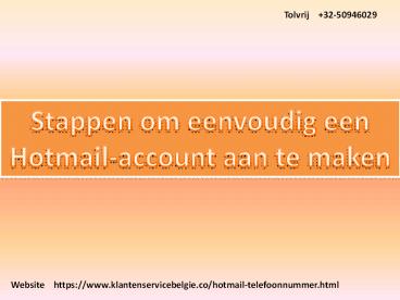 Stappen om eenvoudig een Hotmail-account aan te maken