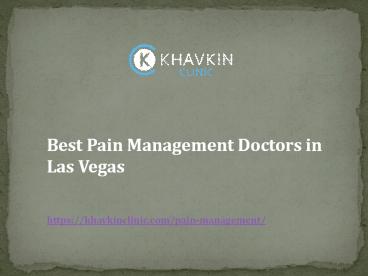 Best Pain management Doctors in Las Vegas