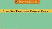 3 Benefits of Using Online Character Counter