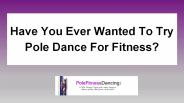 Pole Dancing For Fitness
