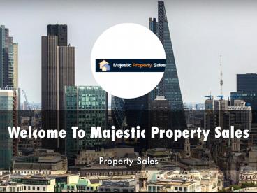 Information Presentation Of  Majestic Property Sales