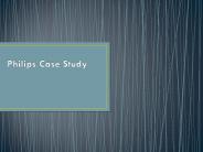 Philips case Study PPT - MyAssignmentHelp.com
