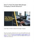 How To Find The Ideal Web Design Company In North America? PowerPoint PPT Presentation