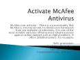 Activate McAfee Antivirus | mcafee.com/activate PowerPoint PPT Presentation