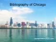 Bibliography of Chicago PowerPoint PPT Presentation