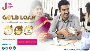 Gold Loan Interest Rate | Jana Small Finance Bank