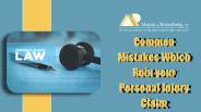 Common Mistakes Which Ruin your Personal Injury Claim