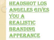 Why Do you Need a Headshot Los Angeles?