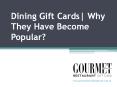 Why Dining Gift Cards Have Become Popular?