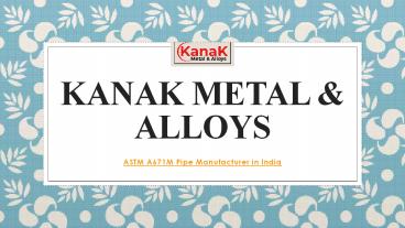 ASTM A671M Pipe Manufacturers