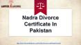 Get Know About How to Get Nadra Divorce Certificate in Pakistan PowerPoint PPT Presentation