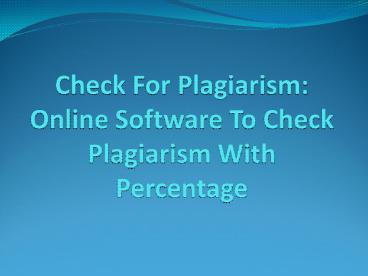 Online Plagiarism Checker With Accurate Percentage