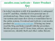 mcafee.com/activate -  Enter Product Key