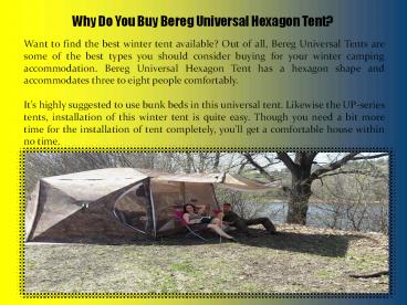 Why Do You Buy Bereg Universal Hexagon Tent?