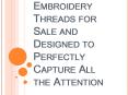 Why you need Embroidery Threads for Sale to Get All the Attention?