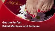 Get the Perfect Bridal Manicure and Pedicure