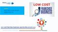 Low cost franchise business opportunities around you