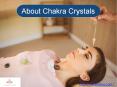 What Are Chakra Crystals? PowerPoint PPT Presentation