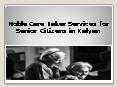 Senior Citizen Care Taker Services in Kalyan PowerPoint PPT Presentation