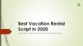 Best Vacation Rental Script in 2020 - Abservetech Blog PowerPoint PPT Presentation