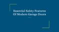Essential Safety Features Of Modern Garage Doors PowerPoint PPT Presentation