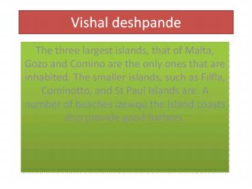 Knowledge of the use of good materials and packaging