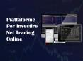 Online Trading Piattaforme - Investire In Tradiing PowerPoint PPT Presentation