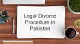 Get Know About Divorce Procedure in Pakistan By Expert Lawyer PowerPoint PPT Presentation