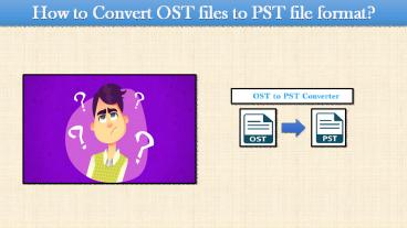 Tool to move OST to PST
