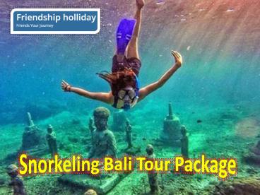 Snorkeling Bali Tour Package