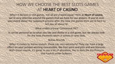 SLOT GAMES WITH BEST BONUS FEATURES AT HEART OF CASINO