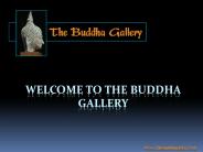 Welcome to the Buddha Gallery