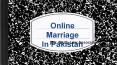 Best Marriage Lawyer For Online Marriage In Lahore PowerPoint PPT Presentation