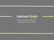 Jasdeep Singh - Possesses Excellent Leadership Abilities
