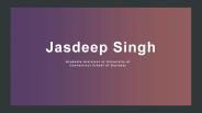 Jasdeep Singh - Provides Consultation in Client Relationship