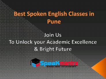Join Best Spoken English Classes in Pune – SpeakMantra
