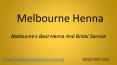 Melbourne Henna And Brida Services PowerPoint PPT Presentation