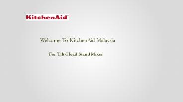Tilt-Head Stand Mixer at KitchenAid Malaysia