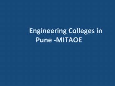 Top Engineering Colleges in Pune - MITAOE