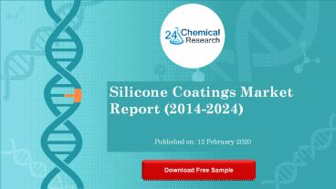 Silicone Coatings Market Report 2014 2024