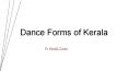 Dance Forms of Kerala PowerPoint PPT Presentation