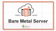 Bare Metal Server (8)
