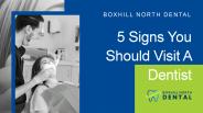 5 Signs You Should Visit A Dentist