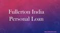 Apply Fullerton India Personal Loan 2020 PowerPoint PPT Presentation