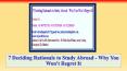 7 Deciding Rationale to Study Abroad - Why You Won't Regret It PowerPoint PPT Presentation