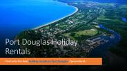 Port Douglas Holiday Homes