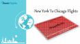 New York to Chicago Flights PowerPoint PPT Presentation