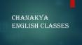Best Institute For Spoken English In Delhi (Chanakya English Classes) PowerPoint PPT Presentation